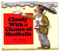 Cloudy With a Chance of Meatballs (Atheneum Books for Young Readers 1982)