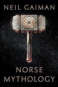 Norse Mythology (W. W. Norton & Company 2017)
