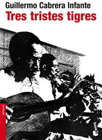 Tres tristes tigres (Booket 2007)