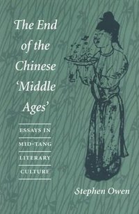 The End of the Chinese 'Middle Ages (Stanford University Press 1996)