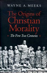 The Origins of Christian Morality (Yale University Press 1993)