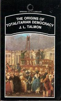 The Origins of Totalitarian Democracy (Sphere 1970)