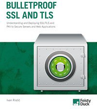 Bulletproof SSL and TLS (Feisty Duck 2014)