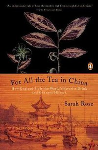 For All the Tea in China (Penguin Books 2011)