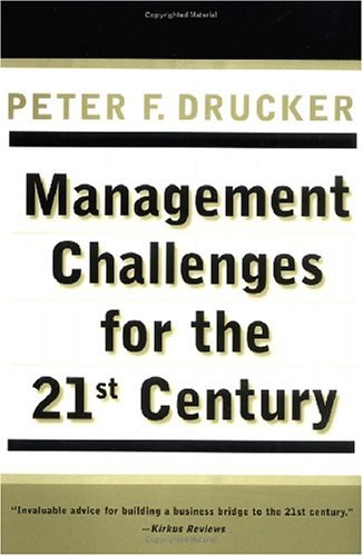 Management Challenges for the 21st Century