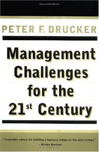 Management Challenges for the 21st Century (Harpercollins)