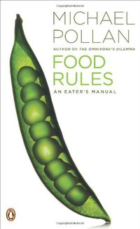 Food Rules (Penguin Books 2009)