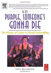 If it's Purple, Someone's Gonna Die (Butterworth-Heinemann 2005)