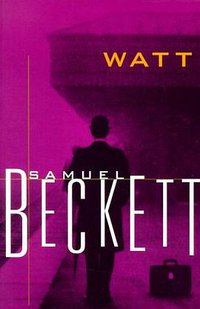 Watt (Grove Press 1994)