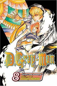 D.Gray-Man, Vol. 8 (D.Gray-Man) (VIZ Media LLC 2008)
