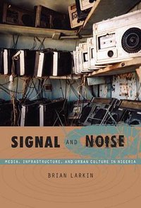 Signal and Noise (Duke University Press 2008)