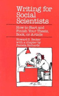 Writing for Social Scientists (University of Chicago Press 1986)