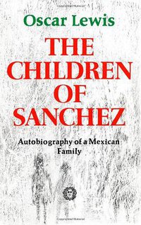 The Children of Sanchez (Vintage Books 1979)