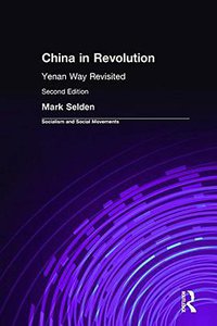 China in Revolution (Routledge 1995)