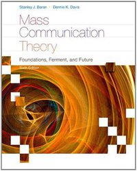 Mass Communication Theory (2011)