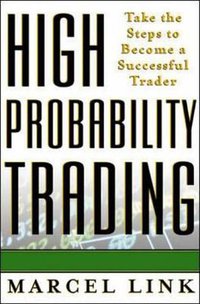 High Probability trading (McGraw-Hill 2003)
