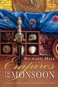 Empires of the Monsoon (HarperCollins 2010)