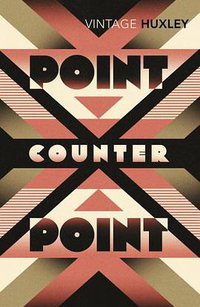 Point Counter Point (Vintage Classics 2004)