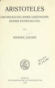 Aristoteles. Grundlegung einer Geschichte seiner Entwicklung.