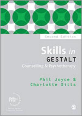 Skills in Gestalt Counselling and Psychotherapy