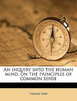 An Inquiry Into the Human Mind, on the Principles of Common Sense