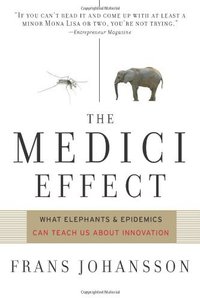 The Medici Effect (Harvard Business Review Press 2006)