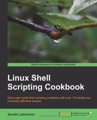 Linux Shell Scripting Cookbook (Packt Publishing 2011)