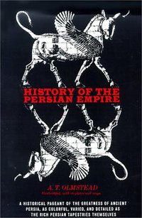 History of the Persian Empire (University of Chicago Press 1959)