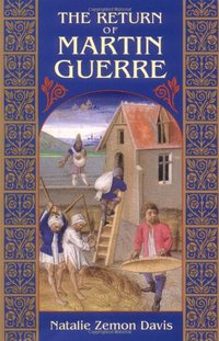The Return of Martin Guerre (Harvard University Press 1983)