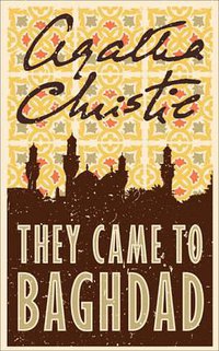 They Came to Baghdad (Harper 2003)