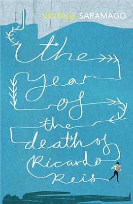 Year of the Death of Ricardo Reis