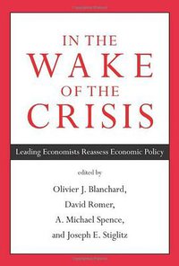 In the Wake of the Crisis (The MIT Press 2012)