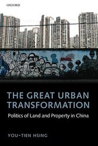 The Great Urban Transformation (Oxford University Press 2012)