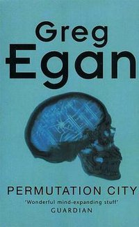 Permutation City (Orion 1994)