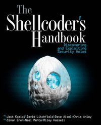 The Shellcoder's Handbook (Wiley 2004)