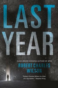 Last Year (Tor Books 2016)