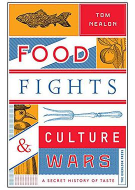 Food Fights & Culture Wars