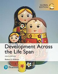 Development Across the Life Span (Global/Eighth Edition) (Pearson 2017)