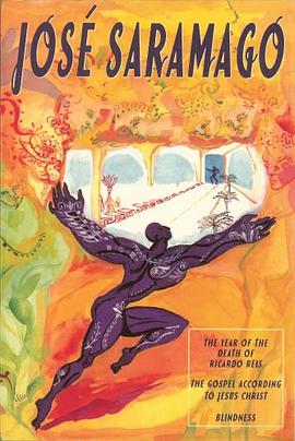 Year of the Death of Ricardo Reis - The Gospel According to Jesus Christ - Blindness [3 Books in One]