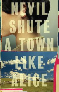 A Town Like Alice (Vintage International) (Vintage 2010)