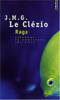 Raga (Contemporary French Fiction 2007)