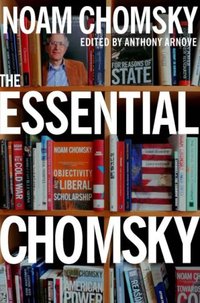 The Essential Chomsky (New Press 2008)