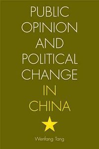 Public Opinion and Political Change in China (Stanford University Press 2005)