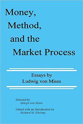 Money, Method, and the Market Process