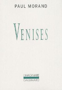 Venises (1CD audio) (Editions Gallimard 2007)