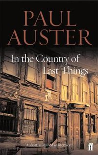 In the Country of Last Things (Faber & Faber 2005)