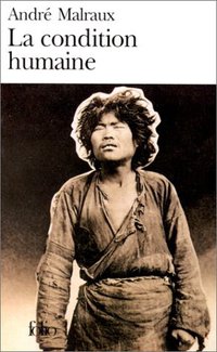 La Condition Humaine (Folio Classique 1972)