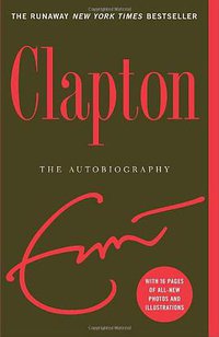 Clapton (Three Rivers Press 2008)