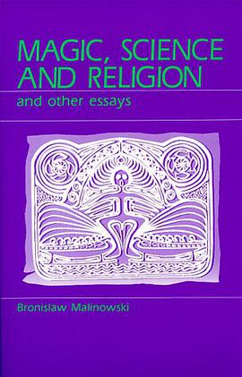 Magic, Science and Religion and Other Essays