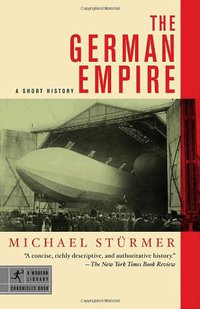 The German Empire (Modern Library 2002)